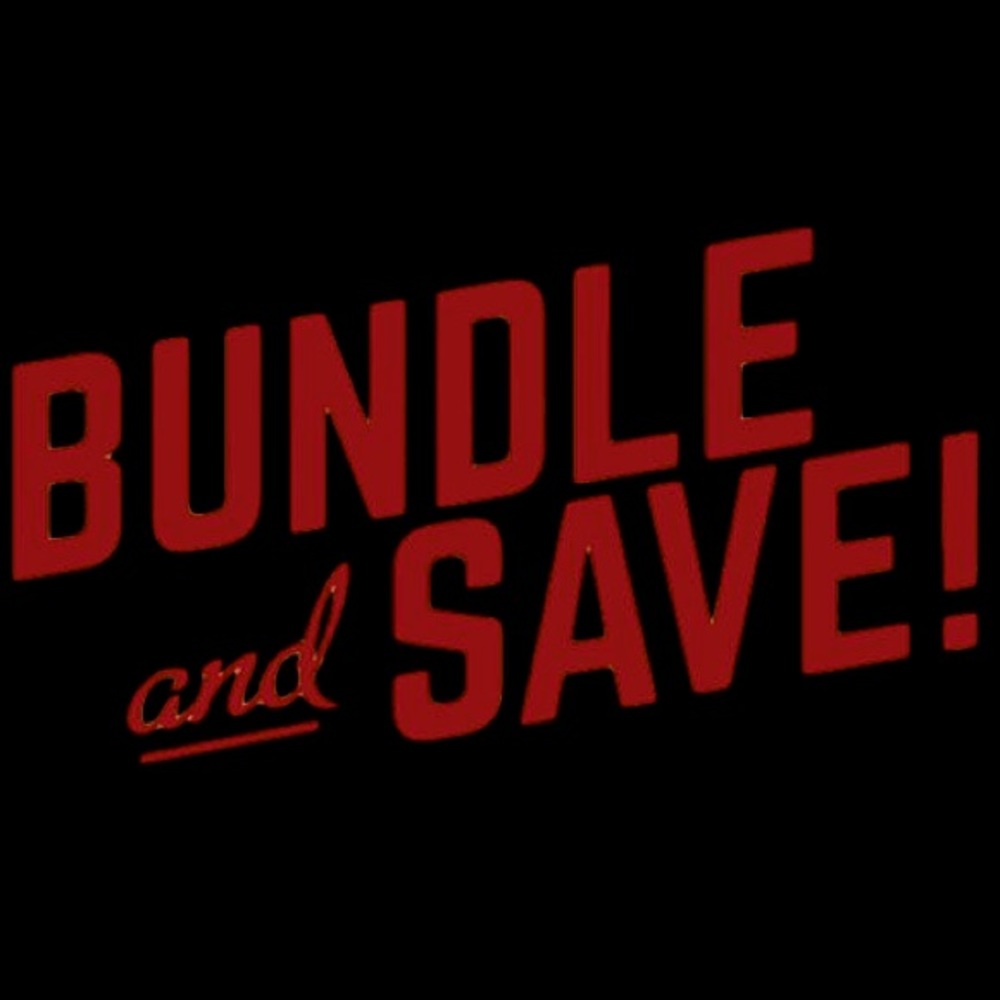 MORE DISCOUNTS WHEN ITS A BUNDLE